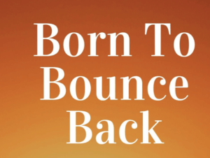 Born to bounce back lettering